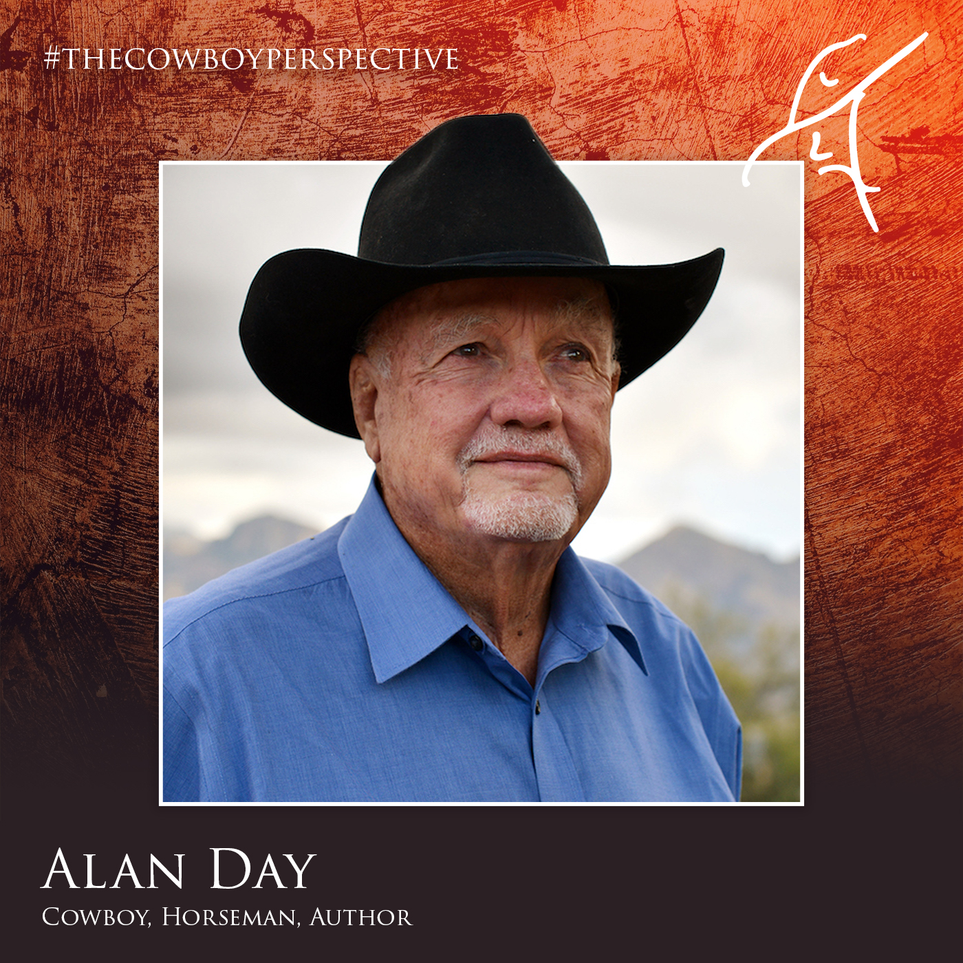 #81: Alan Day - Rancher and Author, The Horse Lover - The Cowboy ...